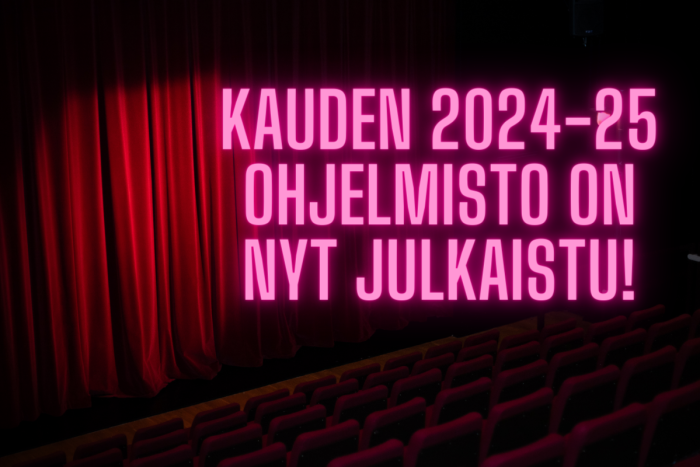 Kauden 2024-25  ohjelma julkaistu!